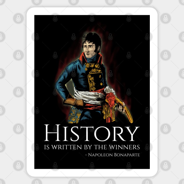 French Emperor Napoleon Bonaparte Quote On History Sticker by Styr Designs